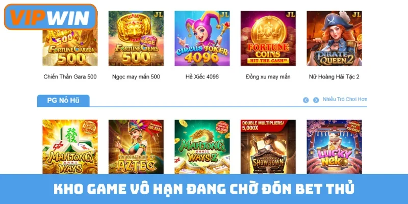 Kho game vô hạn đang chờ đón bet thủ