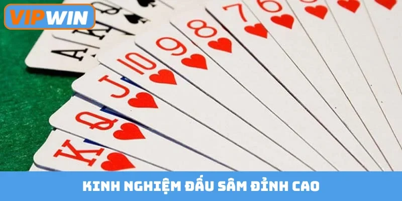 Kinh nghiệm đấu sâm đỉnh cao