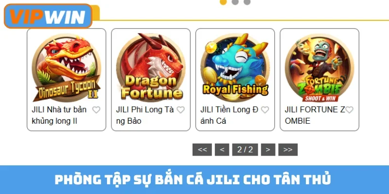 Phòng tập sự bắn cá JILI cho tân thủ