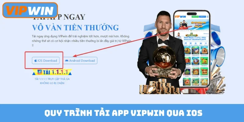 Quy trình tải app Vipwin qua iOS