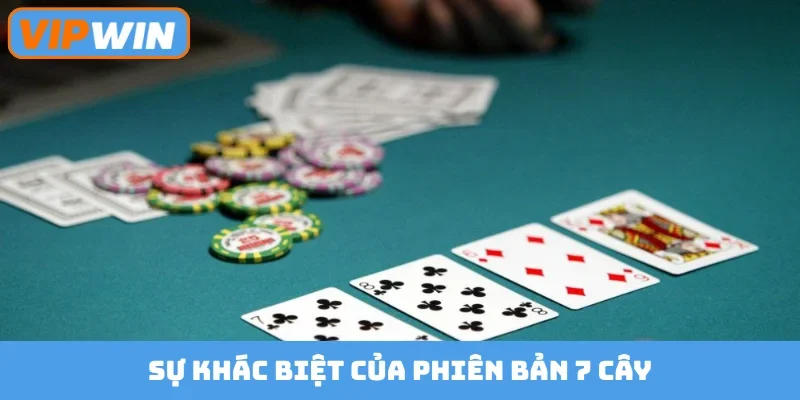 Sự khác biệt của phiên bản 7 cây