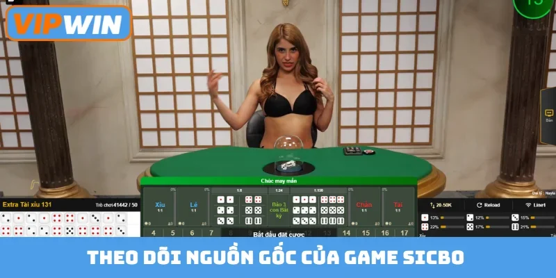 Theo dõi nguồn gốc của game sicbo