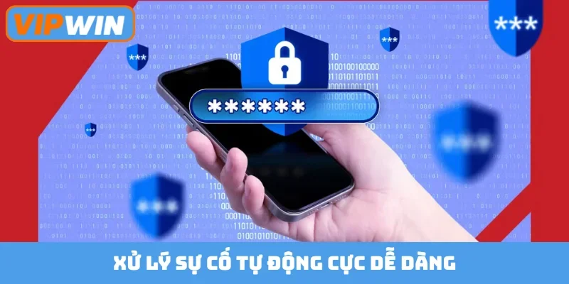 Xử lý sự cố tự động cực dễ dàng